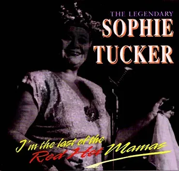 GTC1835-Sophie-Tucker-Last-Of-The-Red-Hot-Mama’s