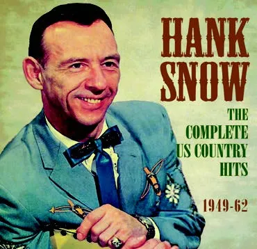 GTC3307-Hank-Snow-The-Complete-US-Country-Hits-1949-1962