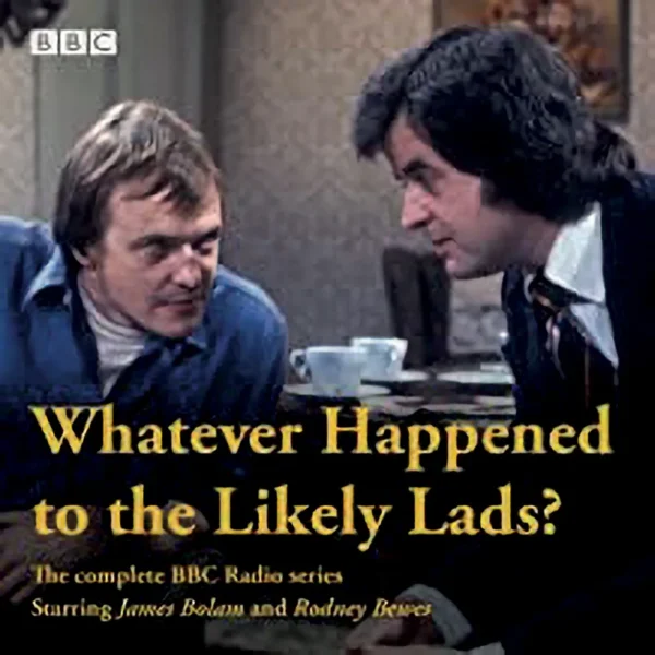 GTDA3030-Whatever-Happened-To-The-Likely-Lads-The-Complete-Radio-Series-1-1.webp