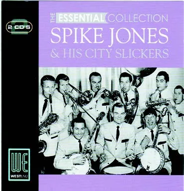 L2C1122-Spike-Jones-and-His-City-Slickers-The-Essential-Collection